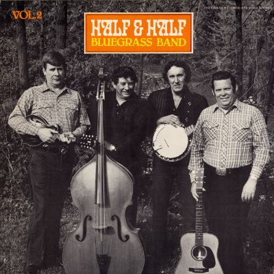 Half and Half Bluegrass Band, Vol. 2