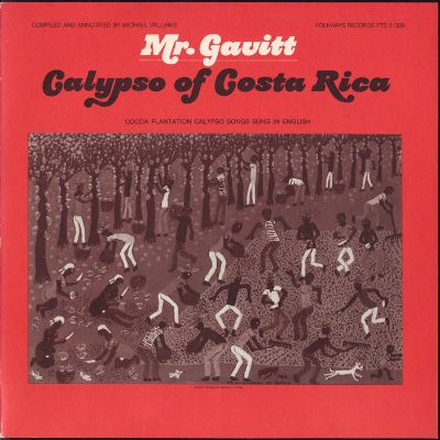 Mr. Gavitt: Calypsos of Costa Rica