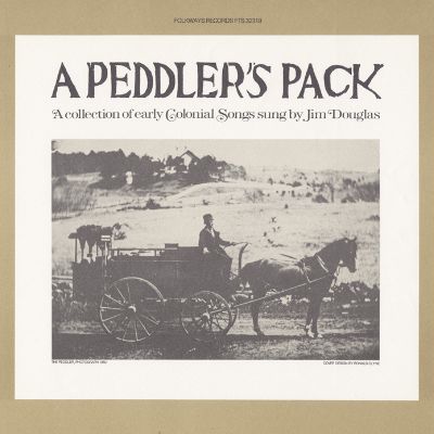 Peddler's Pack: A Collection of Early Colonial Songs