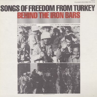 Songs of Freedom from Turkey: Behind the Iron Bars