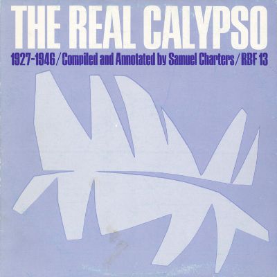 The Real Calypso: 1927-1946