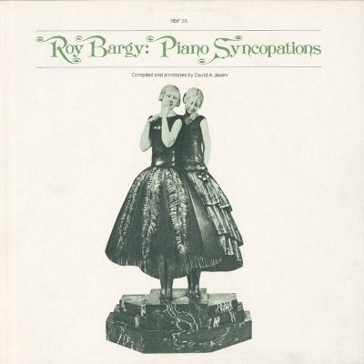 Roy Bargy: Piano Syncopations