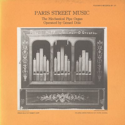Paris Street Music - The Mechanical Pipe Organ