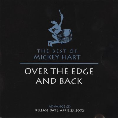 The Best of Mickey Hart: Over The Edge and Back