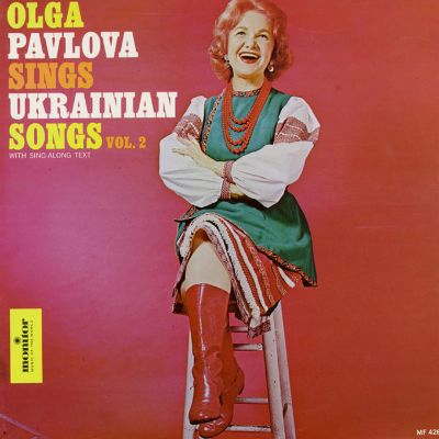 Olga Pavlova Sings Ukrainian Songs, Vol. 2