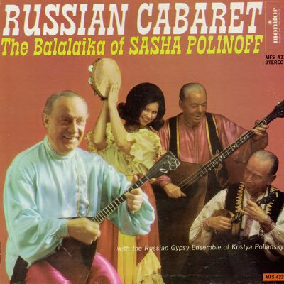 Russian Cabaret: The Balalaika of Sasha Polinoff