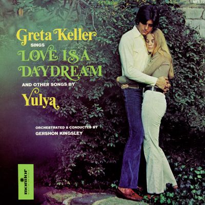Greta Keller Sings Love is a Daydream and other Songs by Yulya