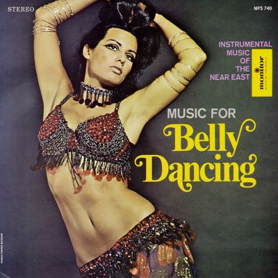 Music for Belly Dancing: Instrumentals from the Near East