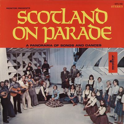 Scotland on Parade: Songs and Dances