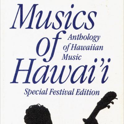 Musics of Hawai'i: Special Festival Edition