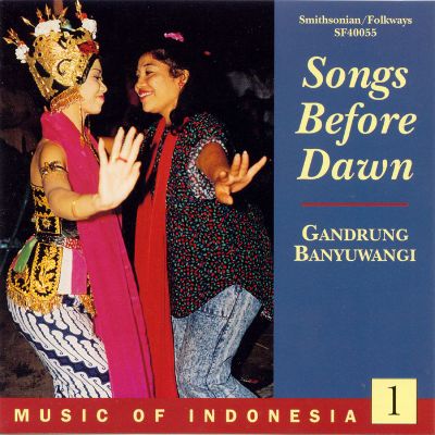 Music of Indonesia, Vol. 1: Songs Before Dawn: Gandrung Banyuwangi