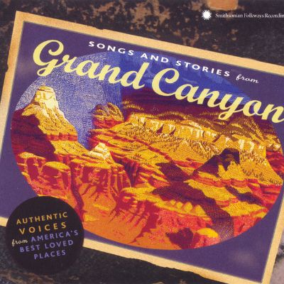 Songs and Stories from Grand Canyon