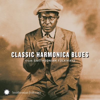 Classic Harmonica Blues from Smithsonian Folkways