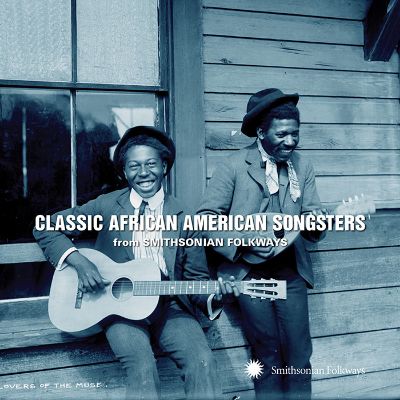 Classic African American Songsters from Smithsonian Folkways