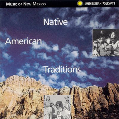 Music of New Mexico: Native American Traditions
