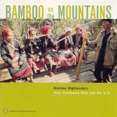 Bamboo on the Mountains: Kmhmu Highlanders from Southeast Asia and the United States