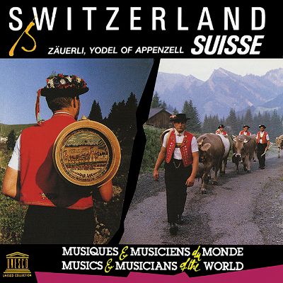 Switzerland: Zäuerli, Yodel of Appenzell