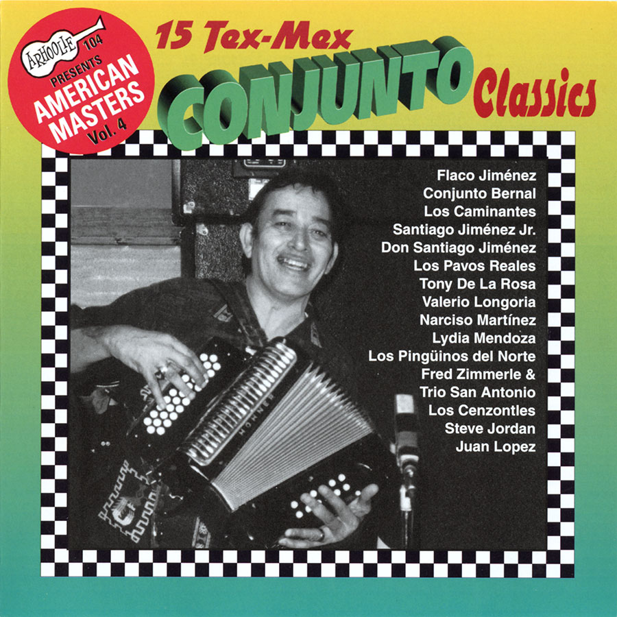 15 Tex-Mex Conjunto Classics