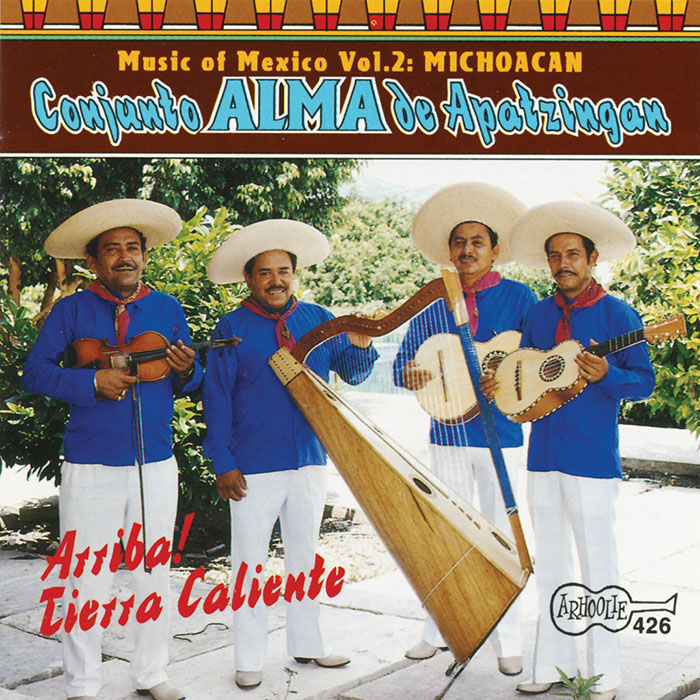 Music of Mexico, Vol. 2: Michoacán: Arriba! Tierra Caliente