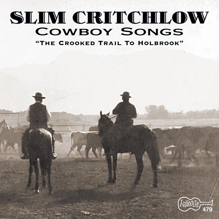 Cowboy Songs - The Crooked Trail To Holbrook CD artwork