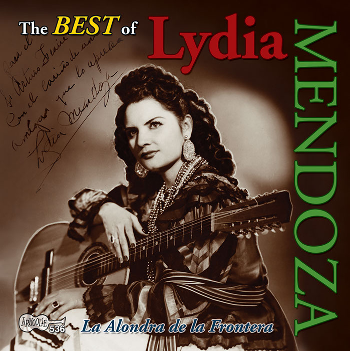 The Best of Lydia Mendoza: La Alondra de la Frontera