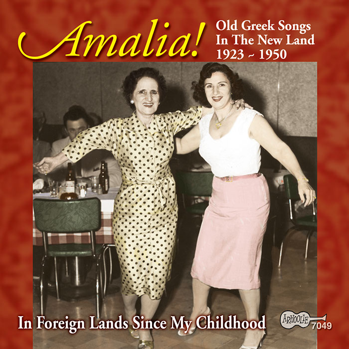 Amalia! Old Greek Songs In The New Land: 1923-1950