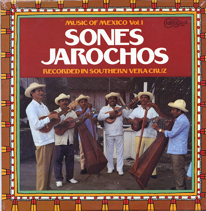 Music of Mexico Vol. 1: Sones Jarochos