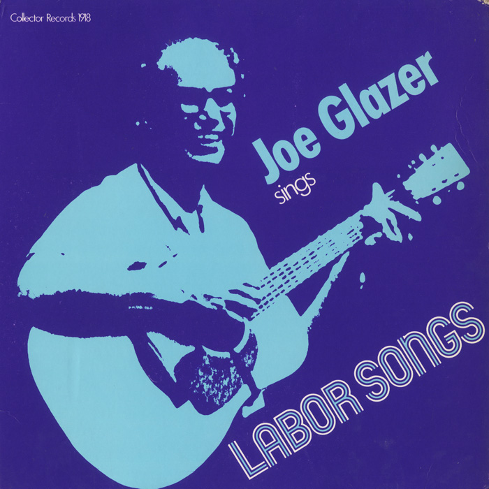 Joe Glazer Sings Labor Songs
