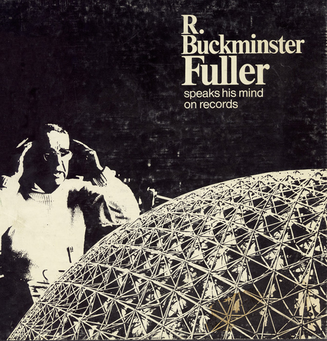 Buckminster Fuller Speaks His Mind