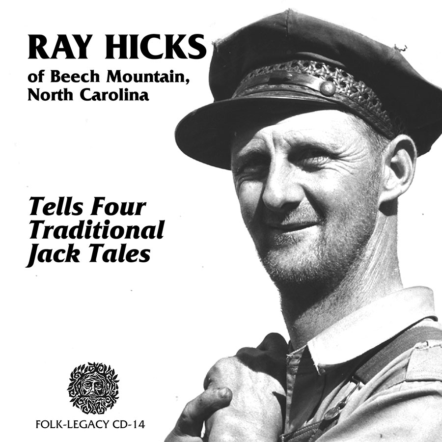 Ray Hicks of Beech Mountain, North Carolina, Tells Four Authentic 