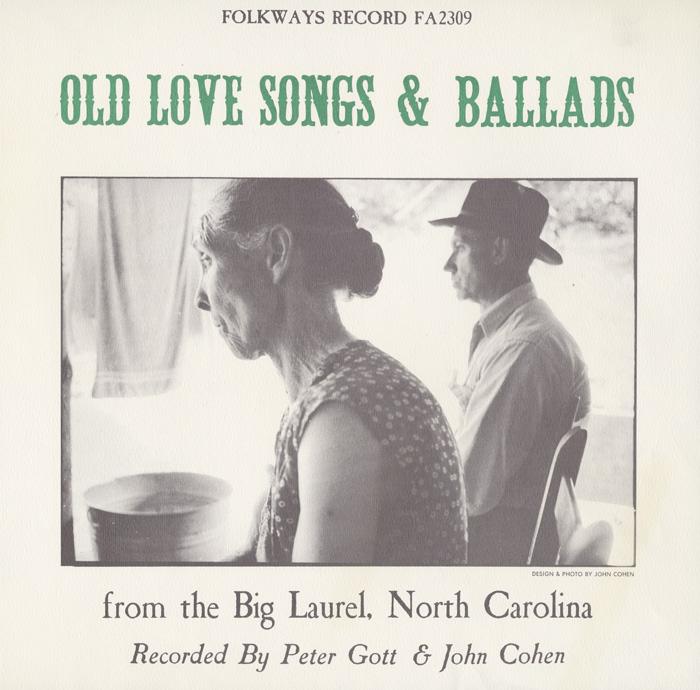 Old Love Songs & Ballads from the Big Laurel, North Carolina
