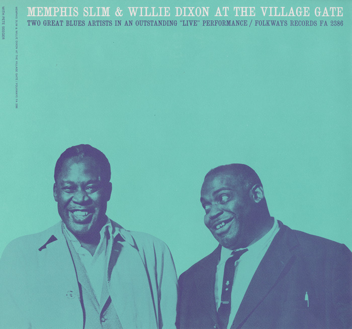 Memphis Slim and Willie Dixon at the Village Gate with Pete Seeger