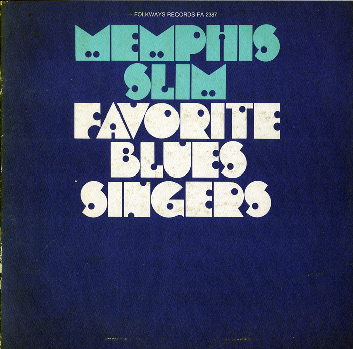 Memphis Slim - Favorite Blues Singers