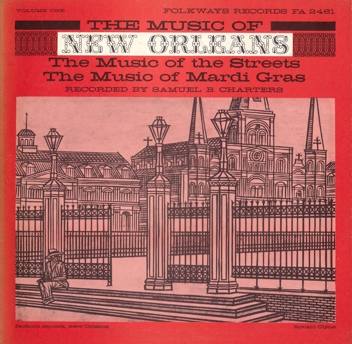 Music of New Orleans, Vol. 1: Music of the Streets: Music of Mardi Gras