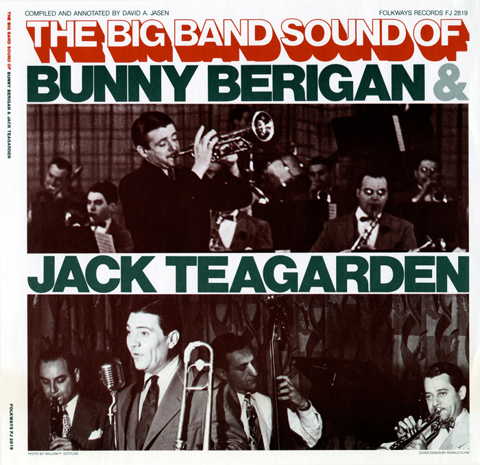 The Big Band Sounds of Bunny Berigan and Jack Teagarden