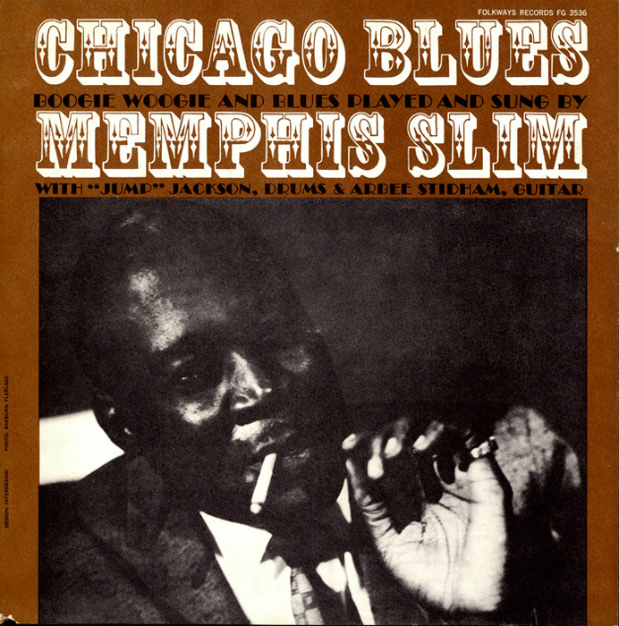 Chicago Blues: Boogie Woogie and Blues Played and Sung by Memphis Slim