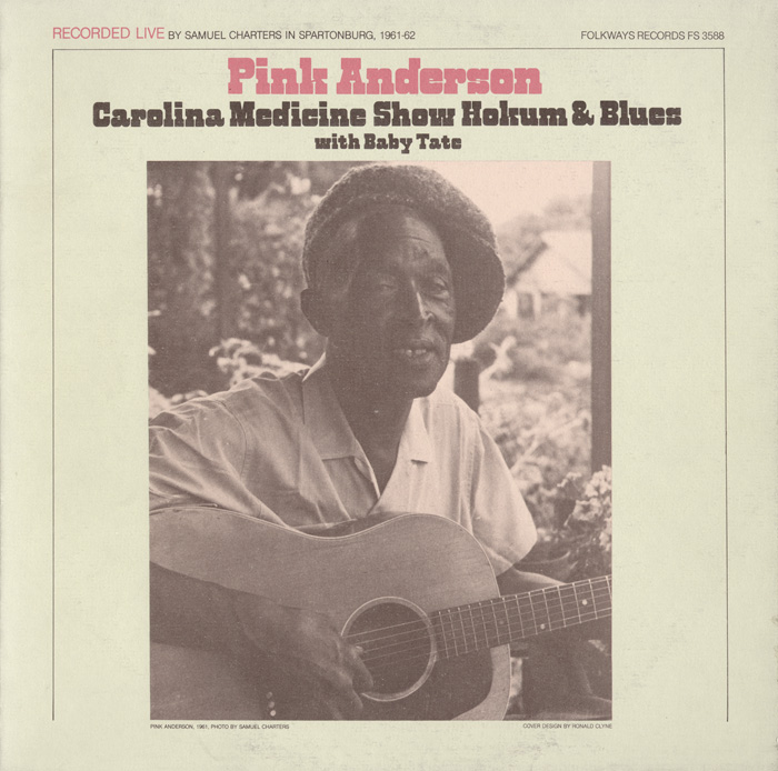Pink Anderson: Carolina Medicine Show Hokum and Blues with Baby Tate