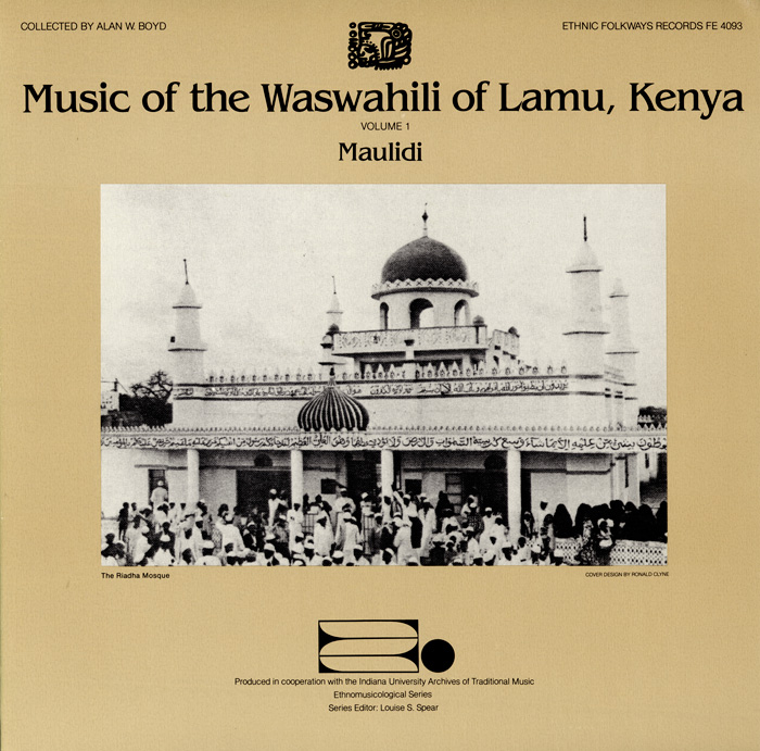 Music of the Waswahili of Lamu, Kenya, Vol. 1: Maulidi