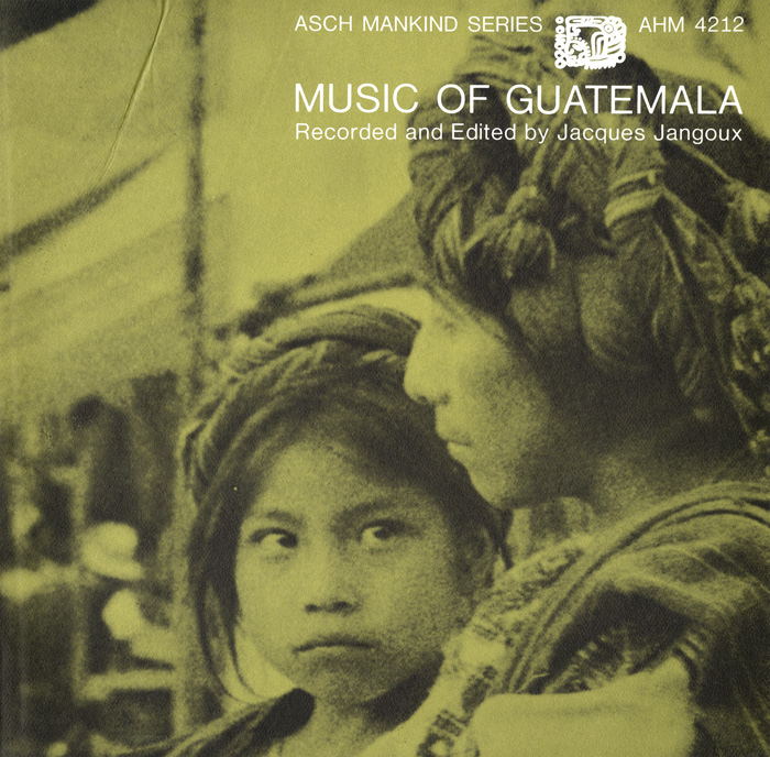 Music of Guatemala, Vol. 1