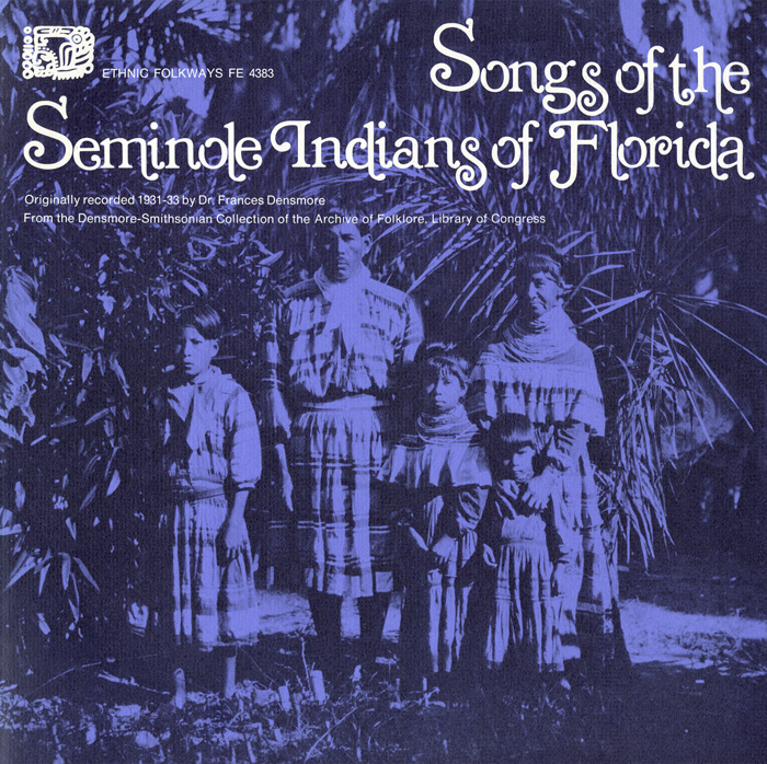 Songs of the Seminole Indians of Florida