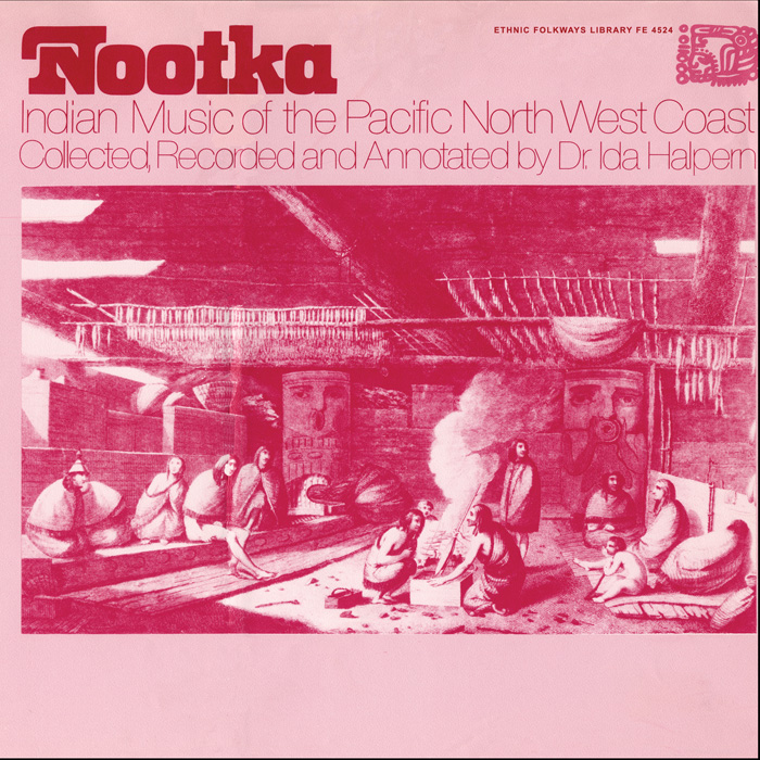Nootka Indian Music of the Pacific North West Coast