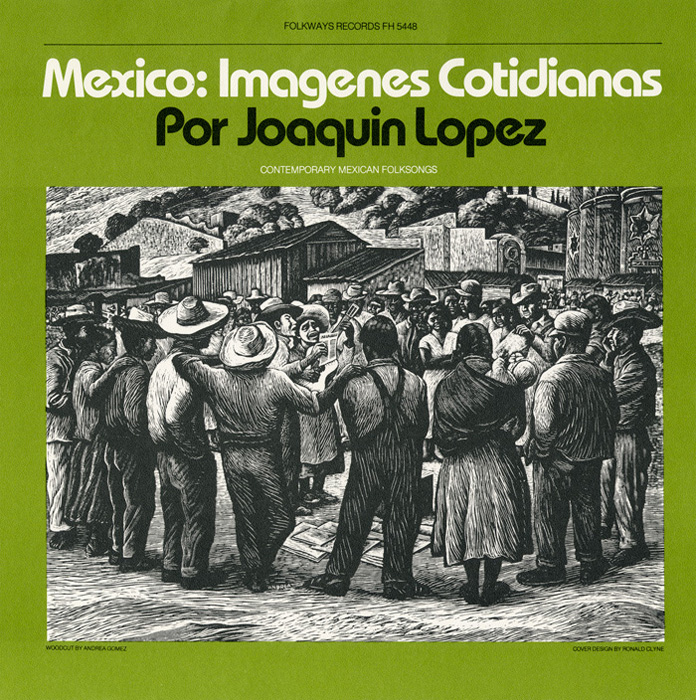 Mexico: Imagenes Cotidianas: Contemporary Mexican Folksongs