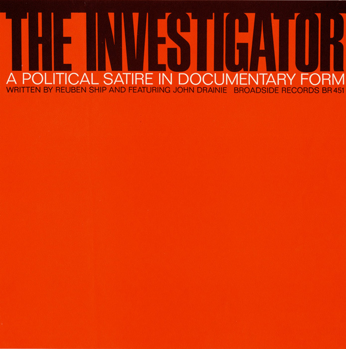 The Investigator: A Political Satire in Documentary Form