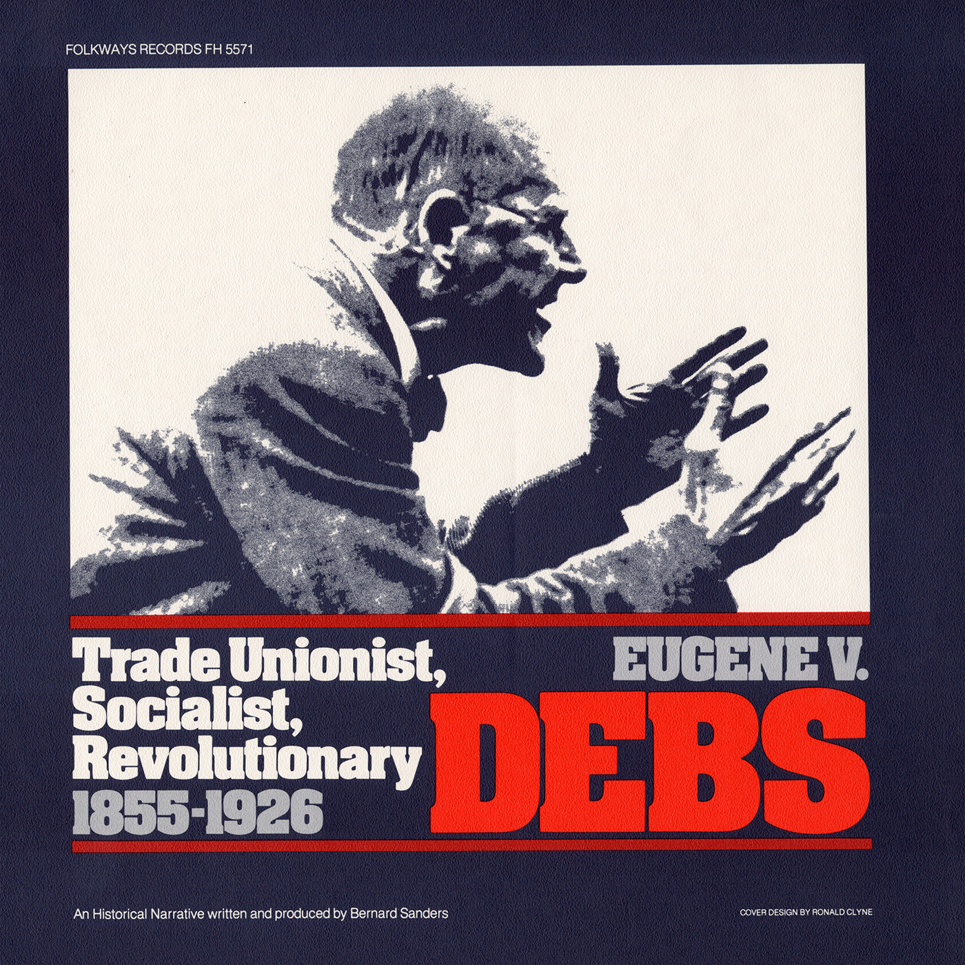 Eugene V. Debs: Trade Unionist, Socialist, Revolutionary, 1855-1926