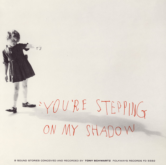 You're Stepping On My Shadow