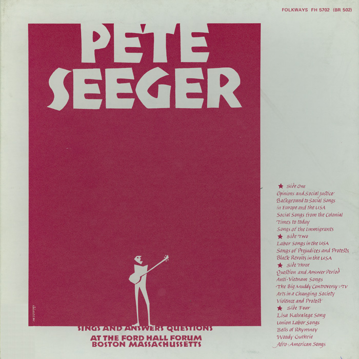 Pete Seeger Sings and Answers Questions