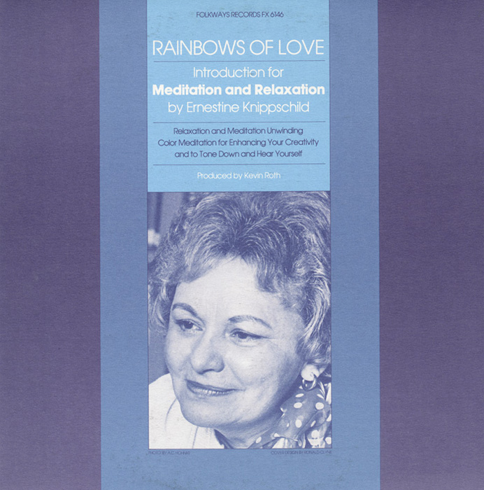 Rainbows of Love: Introductions for Meditation and Relaxation