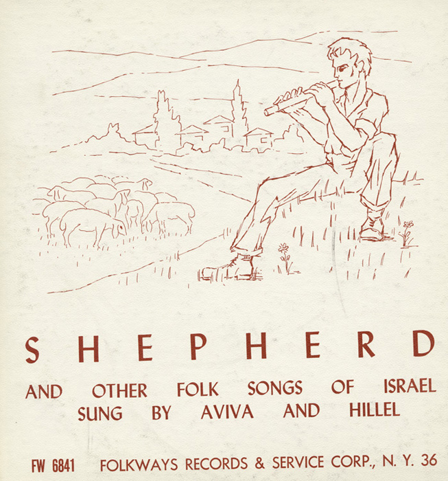 Shepherd and Other Folk Songs of Israel