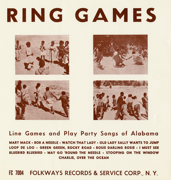 Ring Games: Line Games and Play Party Songs of Alabama