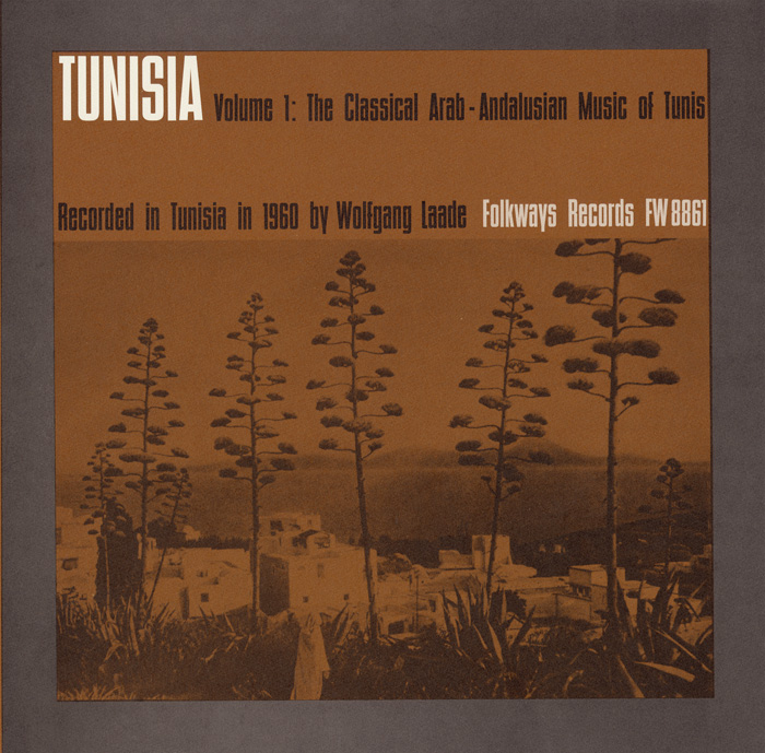 Tunisia, Vol. 1: The Classical Arab-Andalusian Music of Tunis